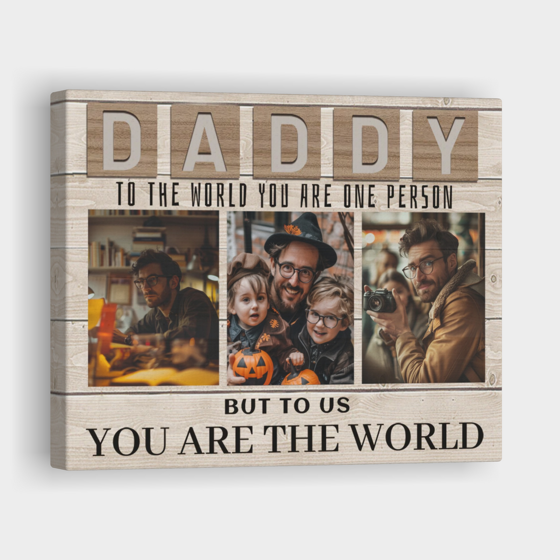 Daddy, You Are the World - Personalized Gratitude Print