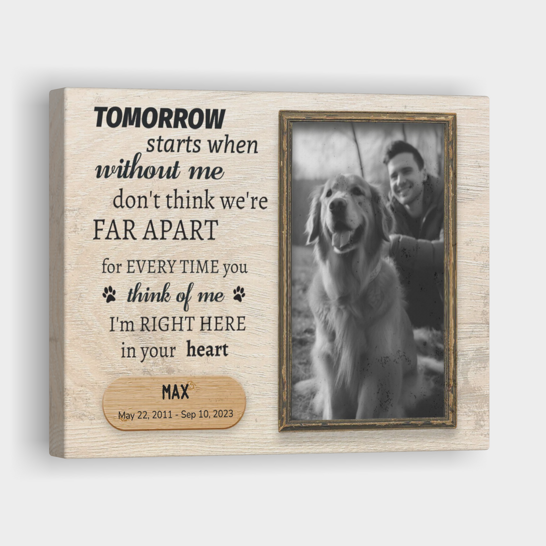 Tomorrow Start Without Me, Hang and Place - Personalized Canvas Print Pet Memorial