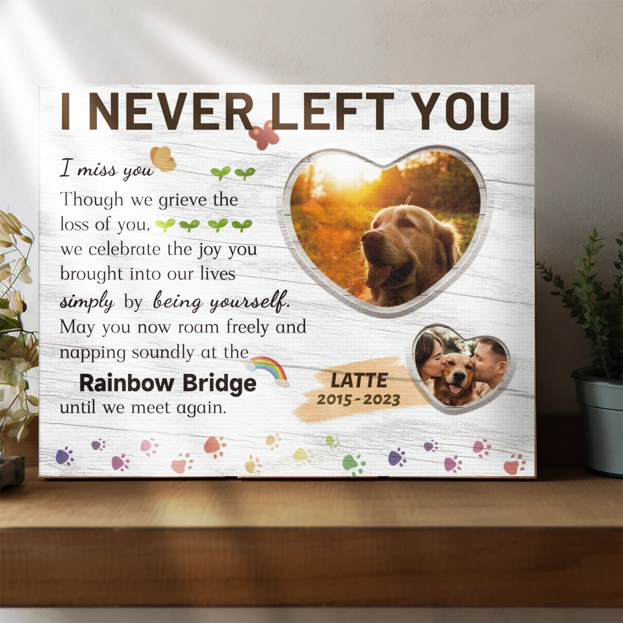 I Never Left You, White - Personalized Canvas Print Pet Memorial